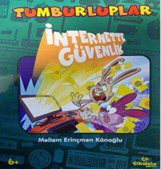 Tumburluplar - İnternette Güvenlik - Çikolata Yayınevi