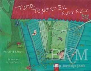 Tuna Teyzenin Evi Kıpır Kıpır - Final Kültür Sanat Yayınları