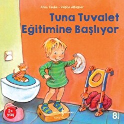 Tuna Tuvalet Eğitimine Başlıyor - İş Bankası Kültür Yayınları