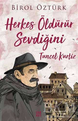 Tuncel Kurtiz - Herkes Öldürür Sevdiğini - 2