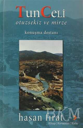 Tunceli Otuzsekiz ve Mirze - Cinius Yayınları