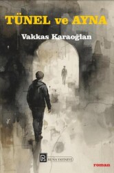 Tünel ve Ayna - Runa Yayınevi