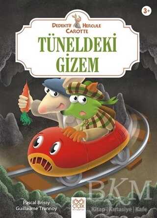Tüneldeki Gizem - Dedektif Hercule Carotte - 1001 Çiçek Kitaplar