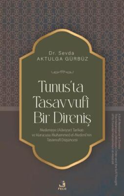 Tunus’ta Tasavvufi Bir Direniş - 1