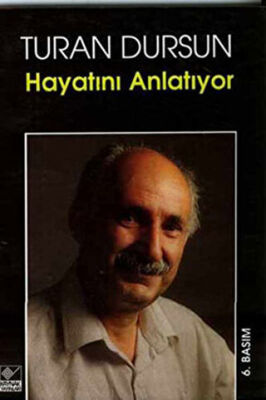Turan Dursun Hayatını Anlatıyor - 1