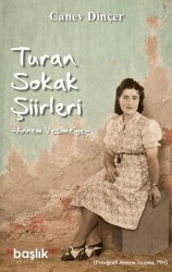Turan Sokak Şiirleri - Annem Vesime`ye - Başlık Yayınları