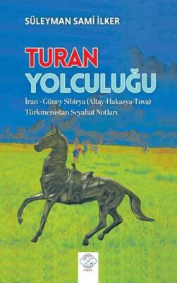 Turan Yolculuğu - 1