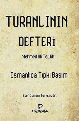 Turanlının Defteri - Pergole Yayınları