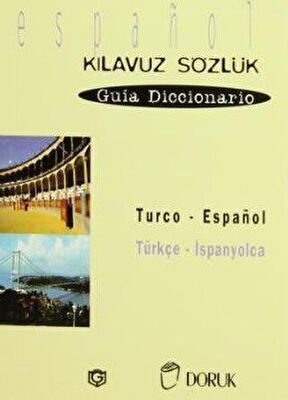 Turco - Espanol - Türkçe - İspanyolca Kılavuz Sözlük - Guia Diccionario