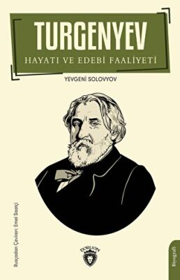 Turgenyev Hayatı ve Edebi Faaliyeti - 1