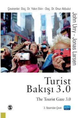 Turist Bakışı 3.0 - The Tourist Gaze 3.0 - 1