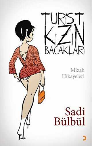 Turist Kızın Bacakları - Cinius Yayınları