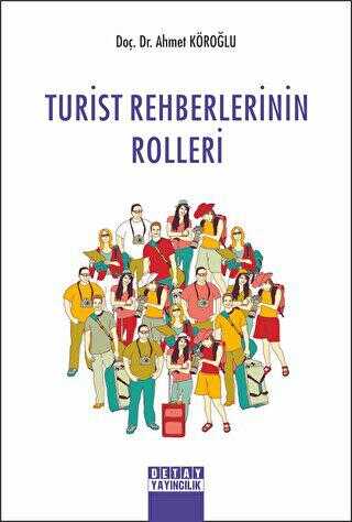 Turist Rehberlerinin Rolleri - Detay Yayıncılık