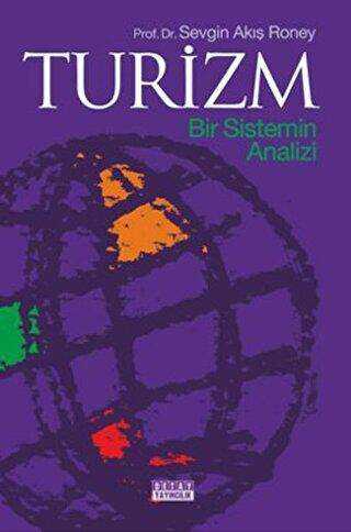 Turizm - Bir Sistemin Analizi - Detay Yayıncılık