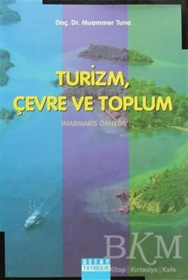 Turizm, Çevre ve Toplum - 1