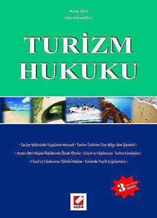 Turizm Hukuku - Seçkin Yayıncılık