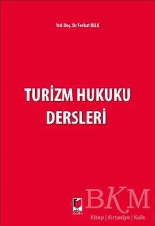 Turizm Hukuku Dersleri - Adalet Yayınevi