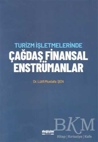 Turizm İşletmelerinde Çağdaş Finansal Enstrümanlar - Değişim Yayınları