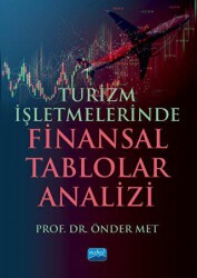 Turizm İşletmelerinde Finansal Tablolar Analizi - Nobel Akademik Yayıncılık