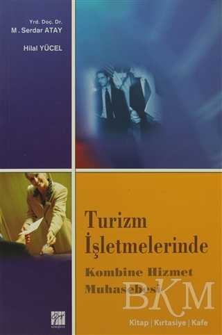 Turizm İşletmelerinde Kombine Hizmet Muhasebesi - Gazi Kitabevi
