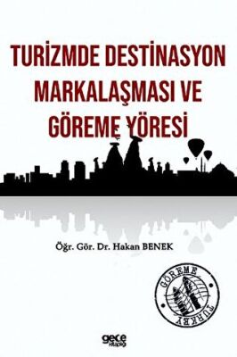 Turizmde Destinasyon Markalaşması ve Göreme Yöresi - 1