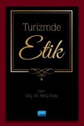 Turizmde Etik - Nobel Akademik Yayıncılık