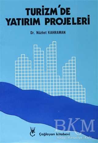 Turizm’de Yatırım Projeleri - Çağlayan Kitabevi