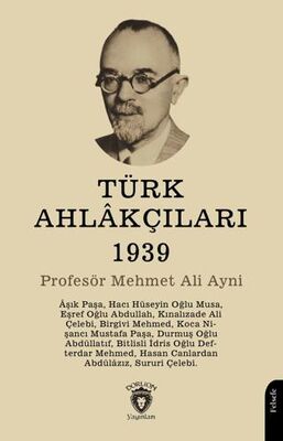 Türk Ahlakçıları 1939 - 1