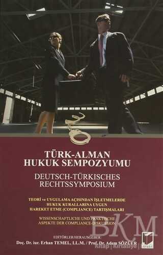 Türk-Alman Hukuk Sempozyumu - Deutsch-Türkisches Rechtssymposium