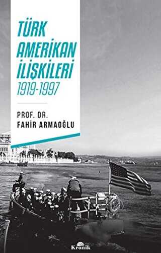 Türk - Amerikan İlişkileri - Kronik Kitap