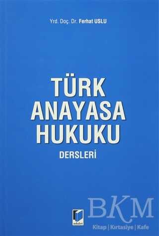 Türk Anayasa Hukuku Dersleri