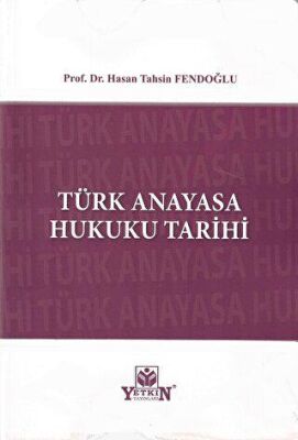 Türk Anayasa Hukuku Tarihi - 1
