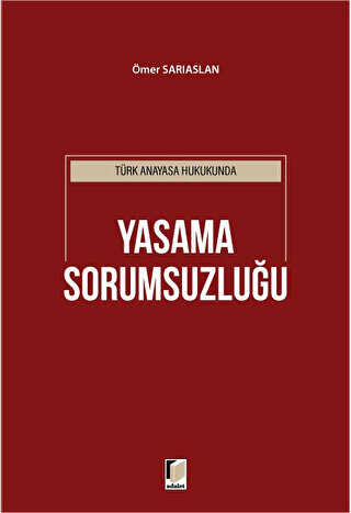 Türk Anayasa Hukukunda Yasama Sorumsuzluğu - 1