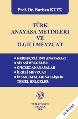 Türk Anayasa Metinleri ve İlgili Mevzuat
