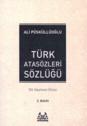 Türk Atasözleri Sözlüğü - Arkadaş Yayınları