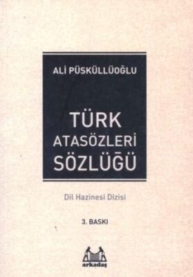 Türk Atasözleri Sözlüğü - 1