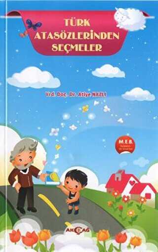 Türk Atasözlerinden Seçmeler - Akçağ Yayınları