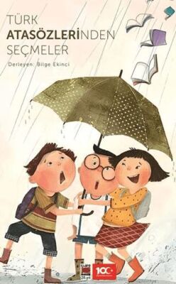 Türk Atasözlerinden Seçmeler - 1