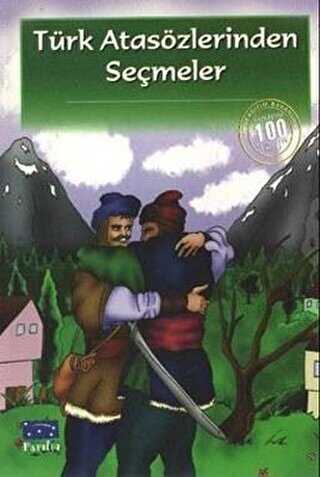 Türk Atasözlerinden Seçmeler - Parıltı Yayınları