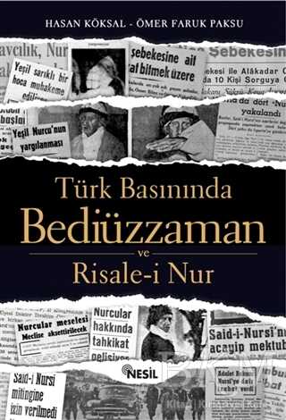 Türk Basınında Bediüzzaman ve Risale-i Nur - Nesil Yayınları