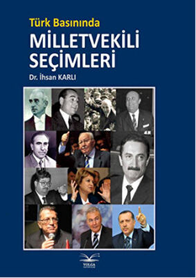 Türk Basınında Milletvekili Seçimleri kapağı
