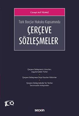 Türk Borçlar Hukuku Kapsamında Çerçeve Sözleşmeler - 1