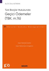 Türk Borçlar Hukukunda Geçici Ödemeler - Seçkin Yayıncılık