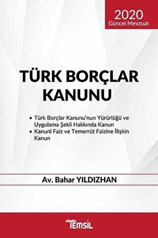 Türk Borçlar Kanunu 2020 Güncel Mevzuat