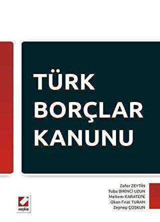Türk Borçlar Kanunu - Seçkin Yayıncılık