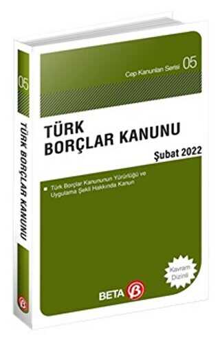 Türk Borçlar Kanunu Cep Serisi Şubat 2022 - Beta Yayınevi