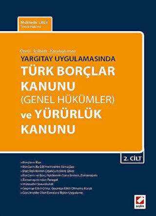 Türk Borçlar Kanunu Genel Hükümler ve Yürürlük Kanunu