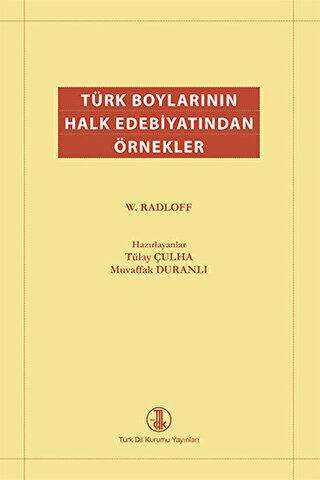 Türk Boylarının Halk Edebiyatından Örnekler - 1