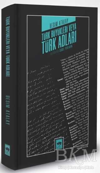 Türk Büyükleri Veya Türk Adları - Ötüken Neşriyat