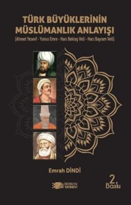 Türk Büyüklerinin Müslümanlık Anlayışı - 1